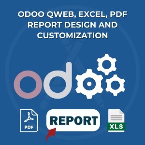 Odoo qweb, excel, pdf report design and customization