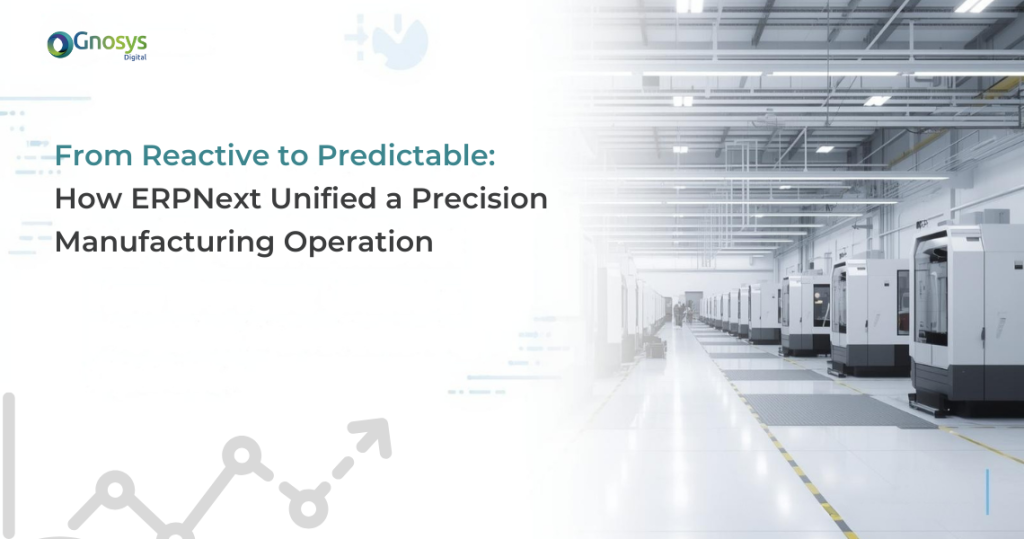 From Reactive to Predictable: How ERPNext Unified a Precision ...